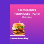 Sales Burger Technique – ( Special Program – Malayalam )